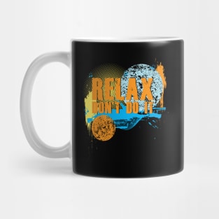 'Relax Don't Do It' Music Mug